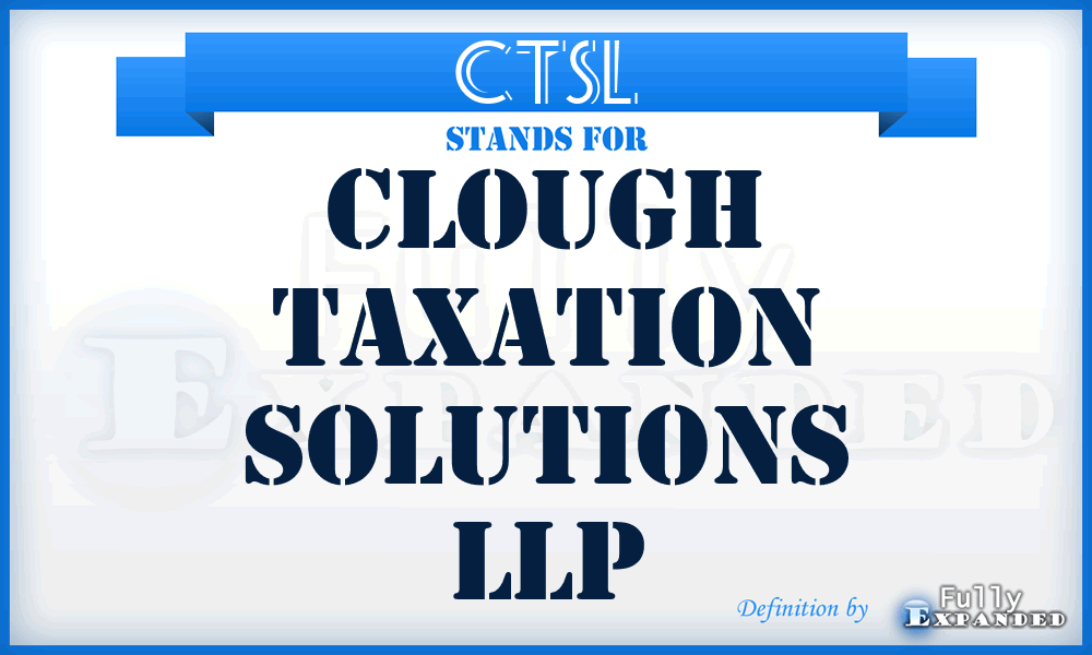 CTSL - Clough Taxation Solutions LLP