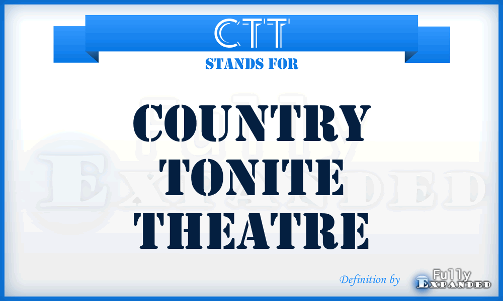 CTT - Country Tonite Theatre