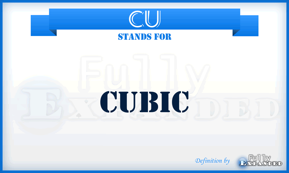 CU - Cubic