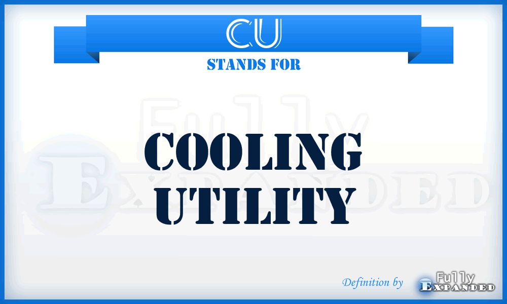 CU - Cooling Utility