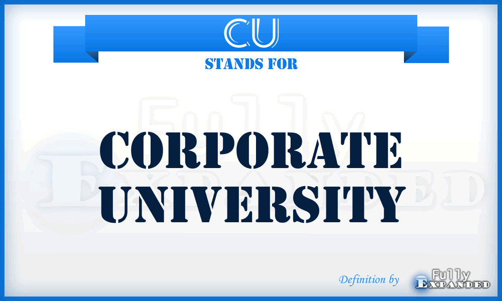 CU - Corporate University