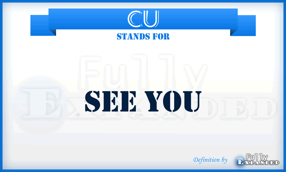 CU - See You