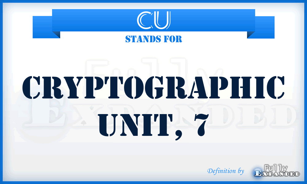 CU - cryptographic unit, 7