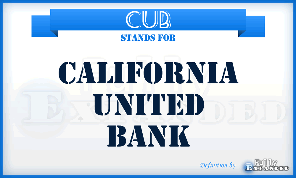CUB - California United Bank