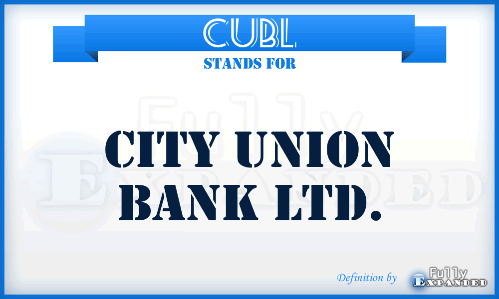 CUBL - City Union Bank Ltd.