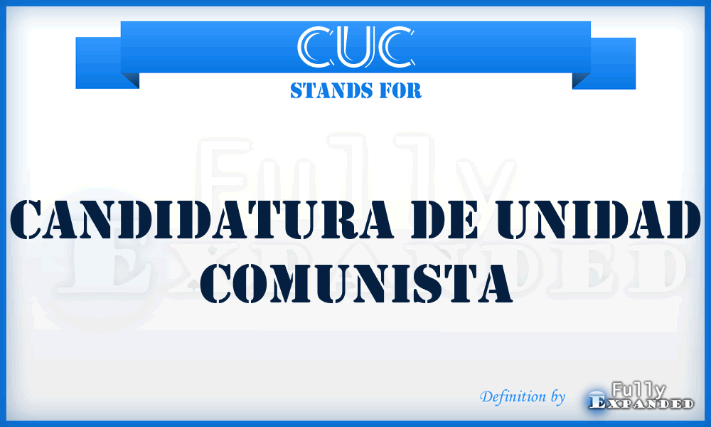 CUC - Candidatura de Unidad Comunista