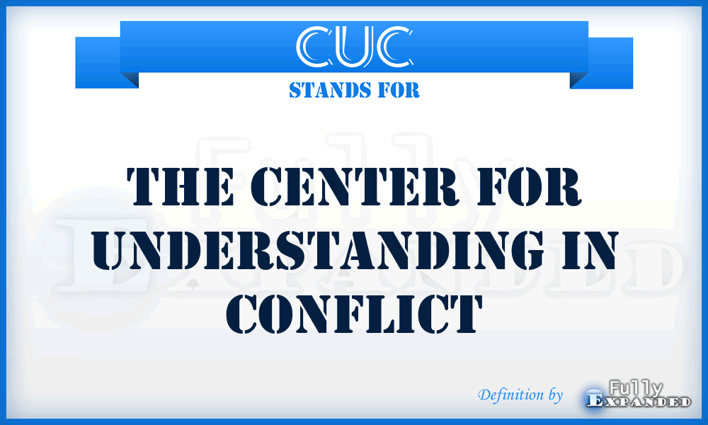 CUC - The Center for Understanding in Conflict