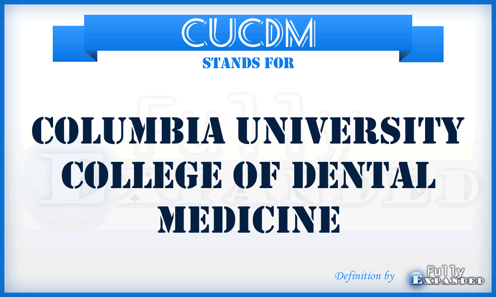 CUCDM - Columbia University College of Dental Medicine