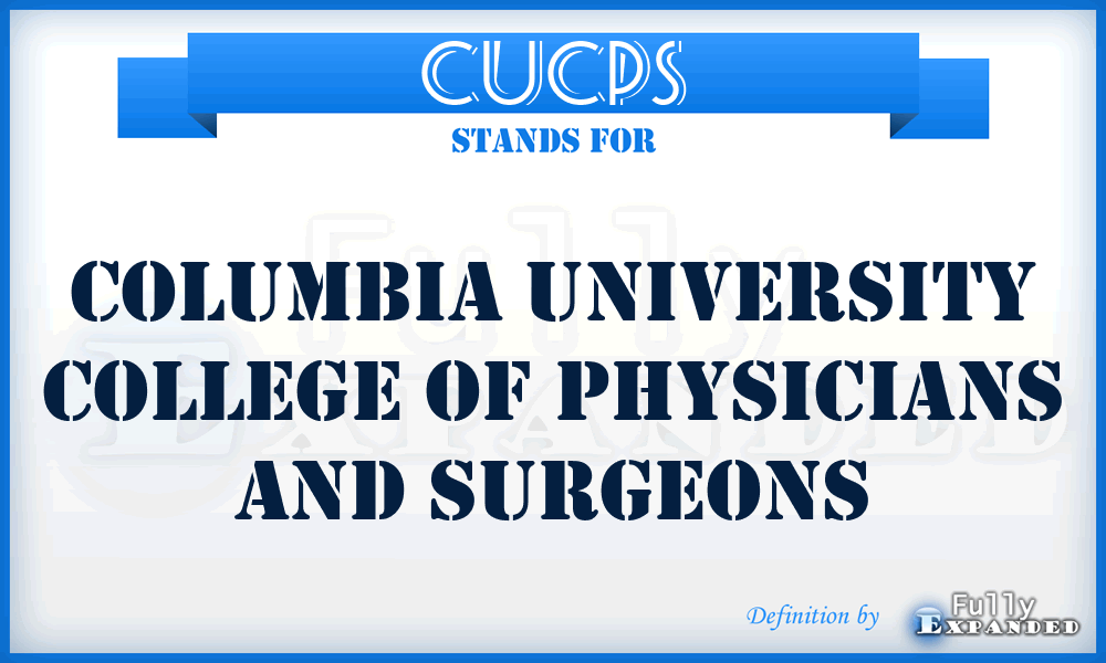 CUCPS - Columbia University College of Physicians and Surgeons