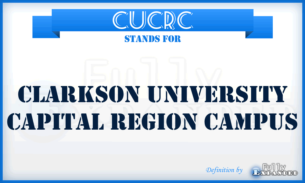 CUCRC - Clarkson University Capital Region Campus