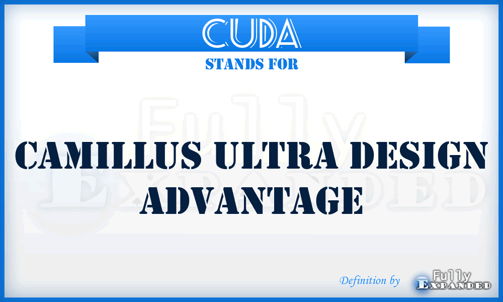 CUDA - Camillus Ultra Design Advantage