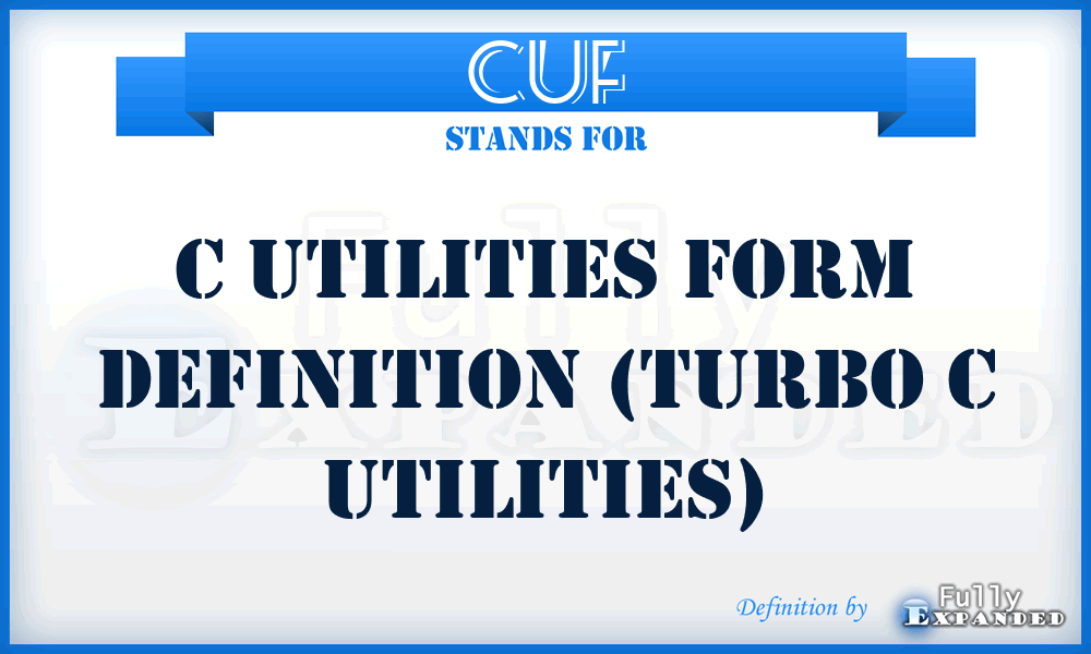 CUF - C Utilities Form definition (Turbo C Utilities)