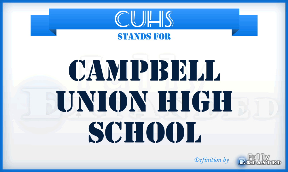 CUHS - Campbell Union High School
