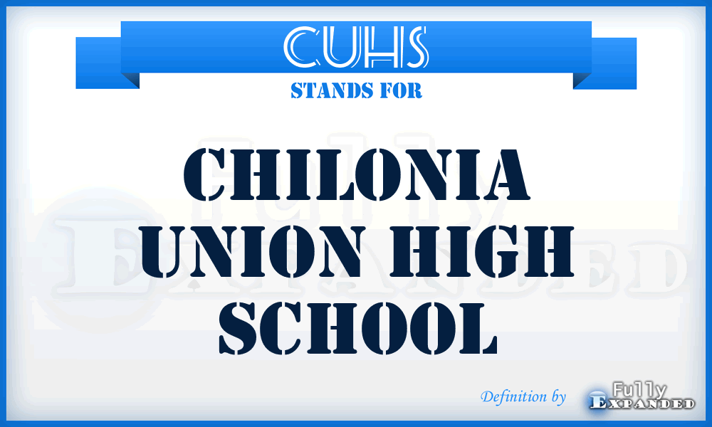CUHS - Chilonia Union High School