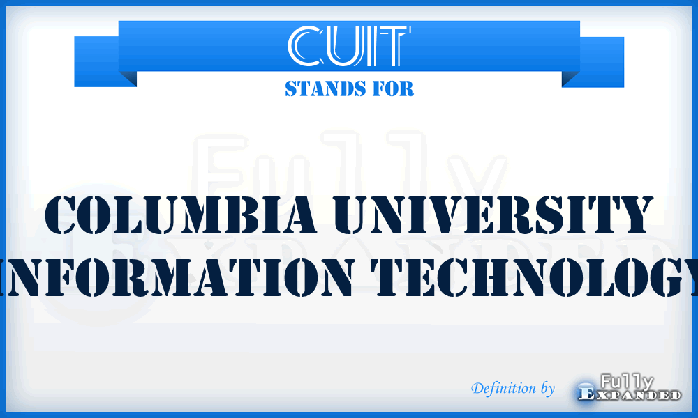 CUIT - Columbia University Information Technology