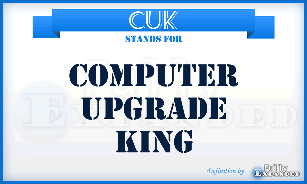 CUK - Computer Upgrade King