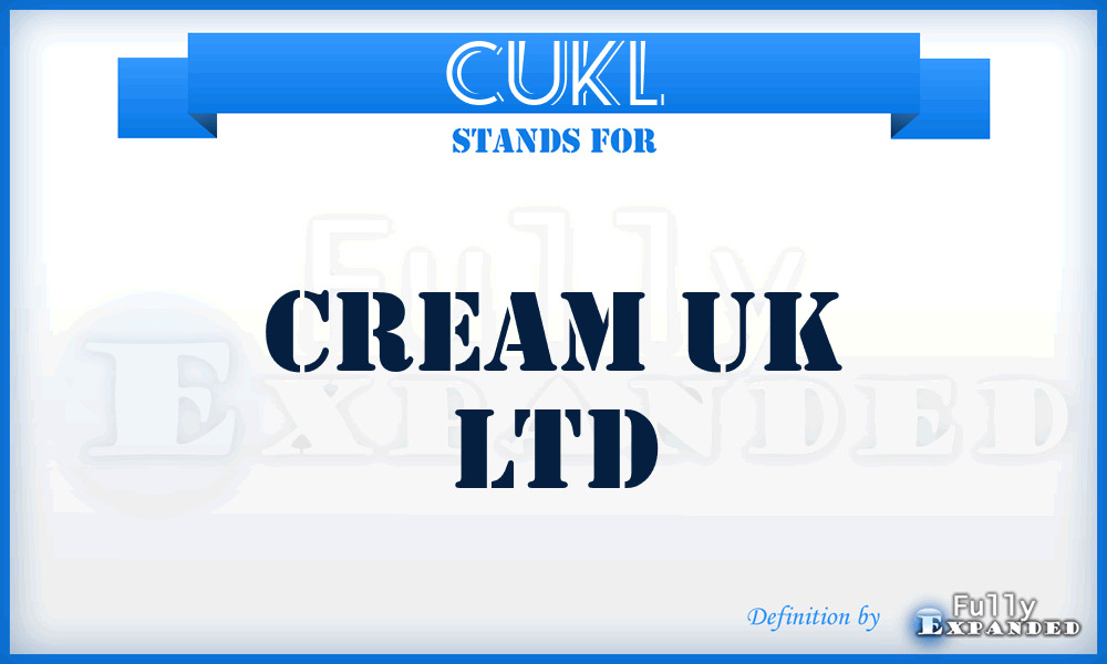 CUKL - Cream UK Ltd