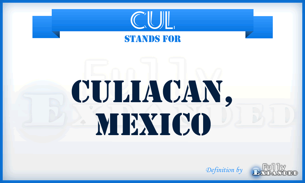 CUL - Culiacan, Mexico