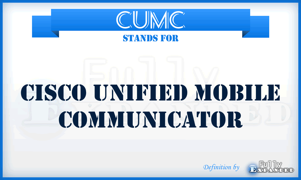 CUMC - Cisco Unified Mobile Communicator