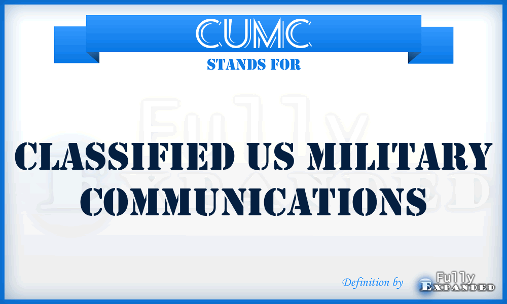 CUMC - Classified US Military Communications