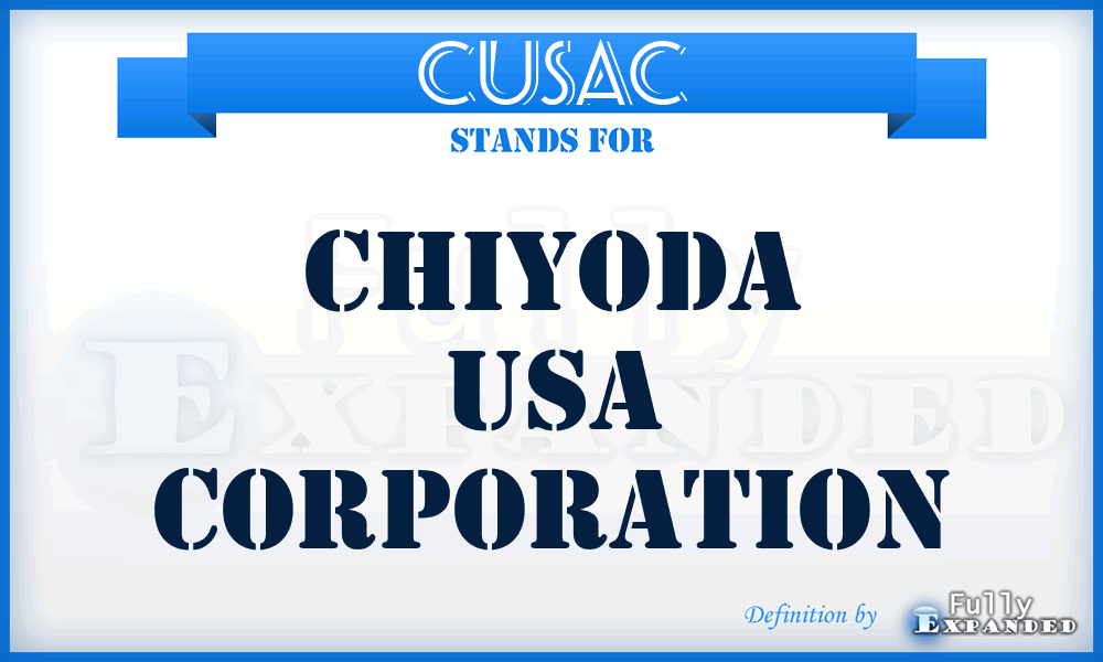 CUSAC - Chiyoda USA Corporation