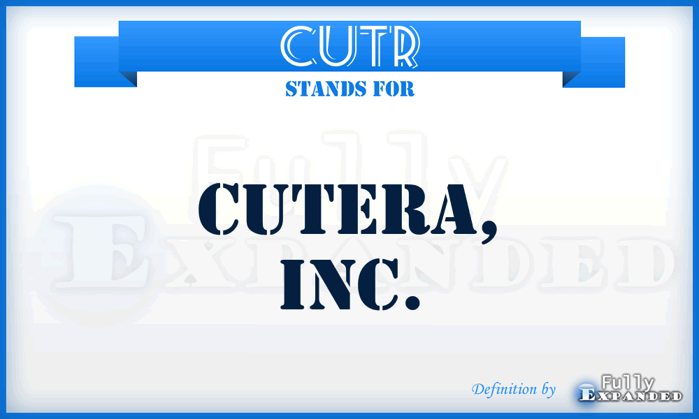 CUTR - Cutera, Inc.