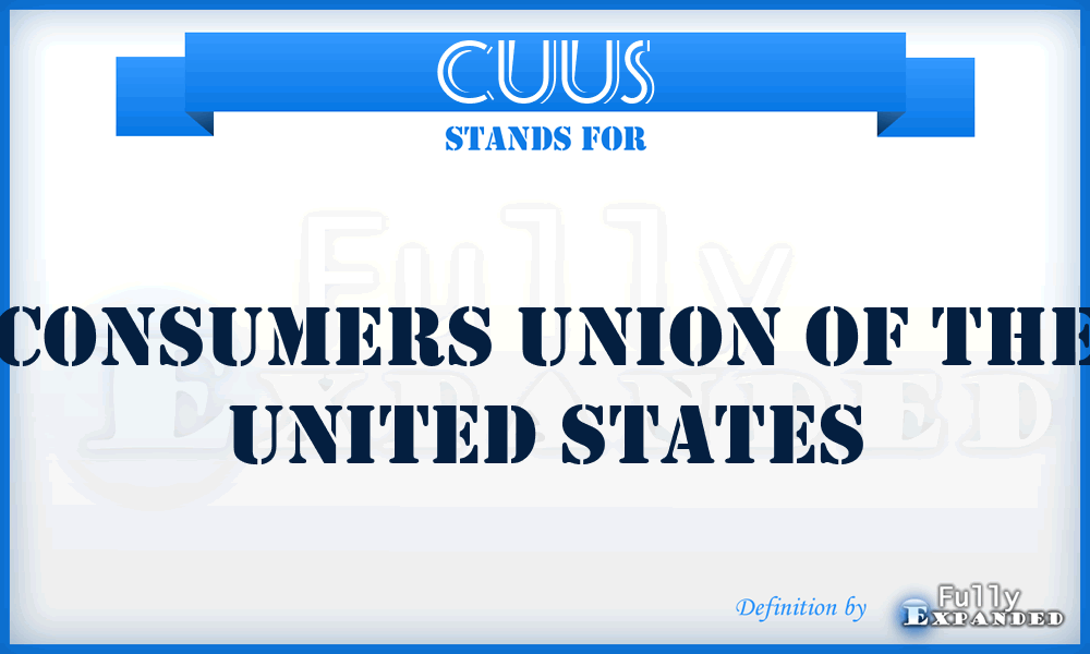 CUUS - Consumers Union of the United States