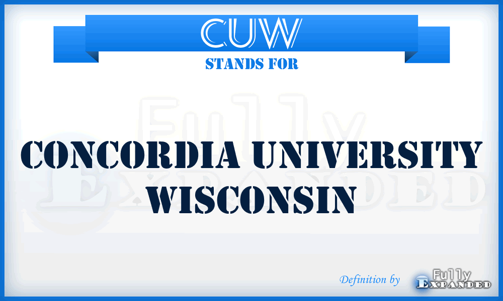 CUW - Concordia University Wisconsin
