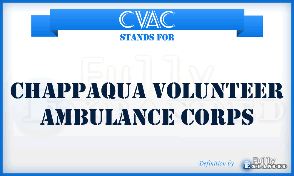 CVAC - Chappaqua Volunteer Ambulance Corps