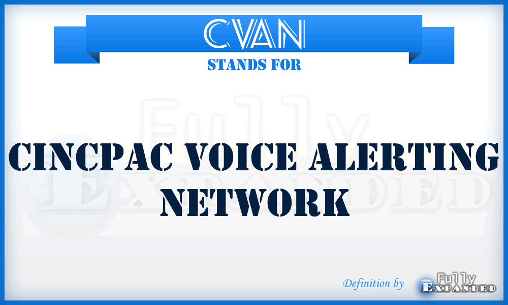 CVAN - CINCPAC Voice Alerting Network
