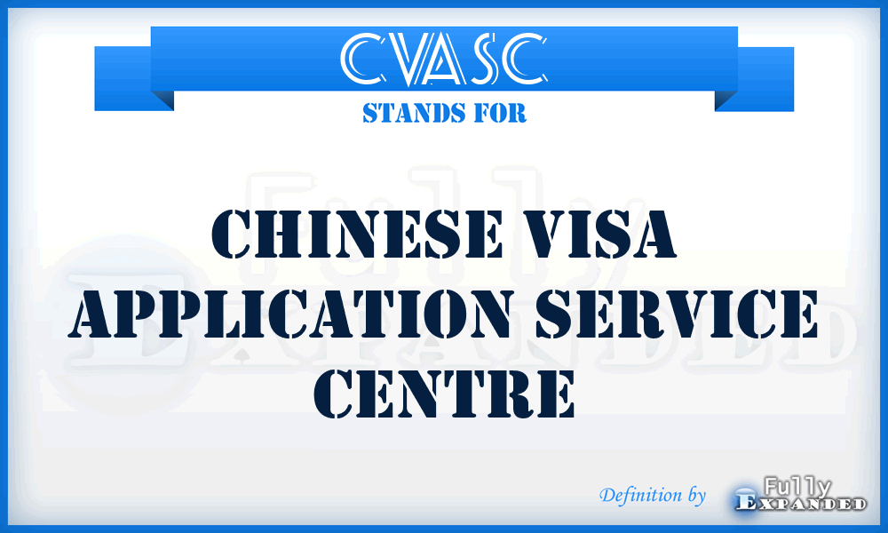 CVASC - Chinese Visa Application Service Centre