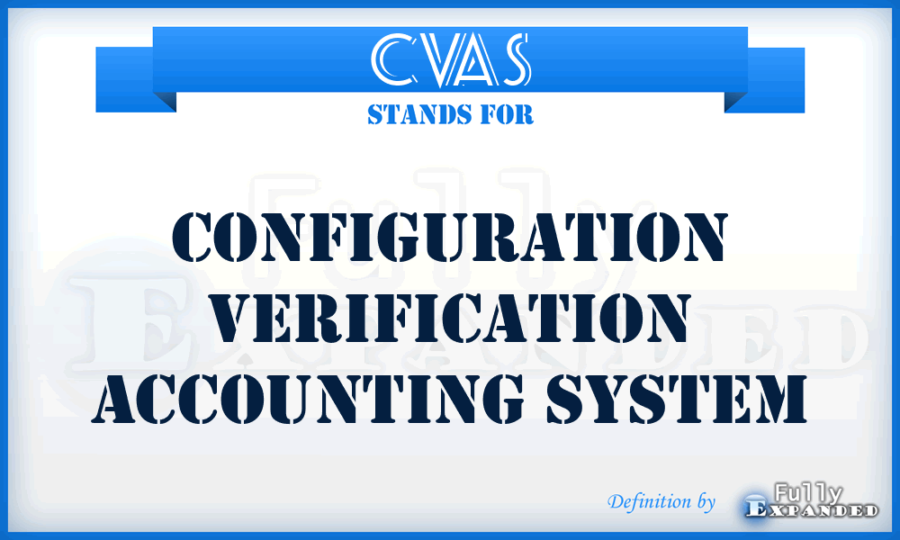 CVAS - Configuration Verification Accounting System