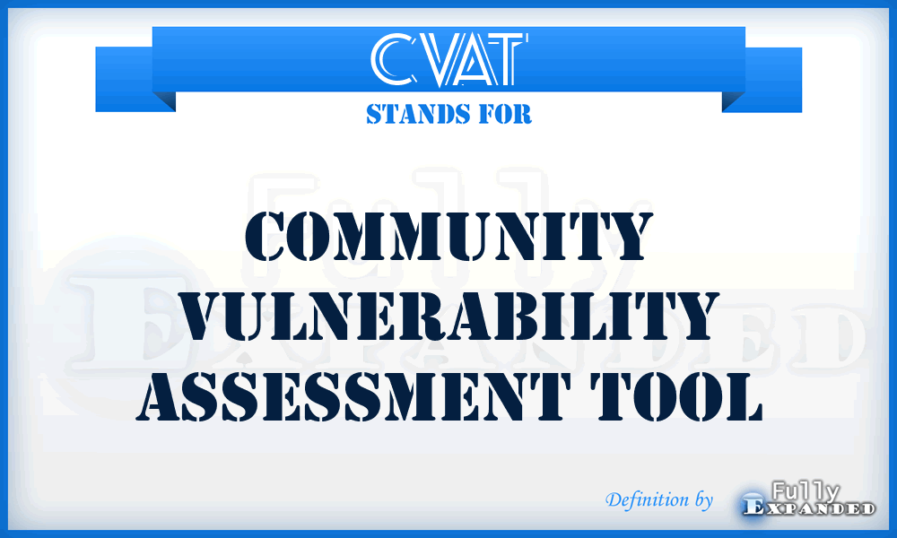 CVAT - Community Vulnerability Assessment Tool