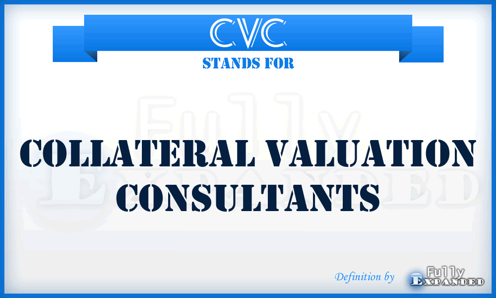 CVC - Collateral Valuation Consultants