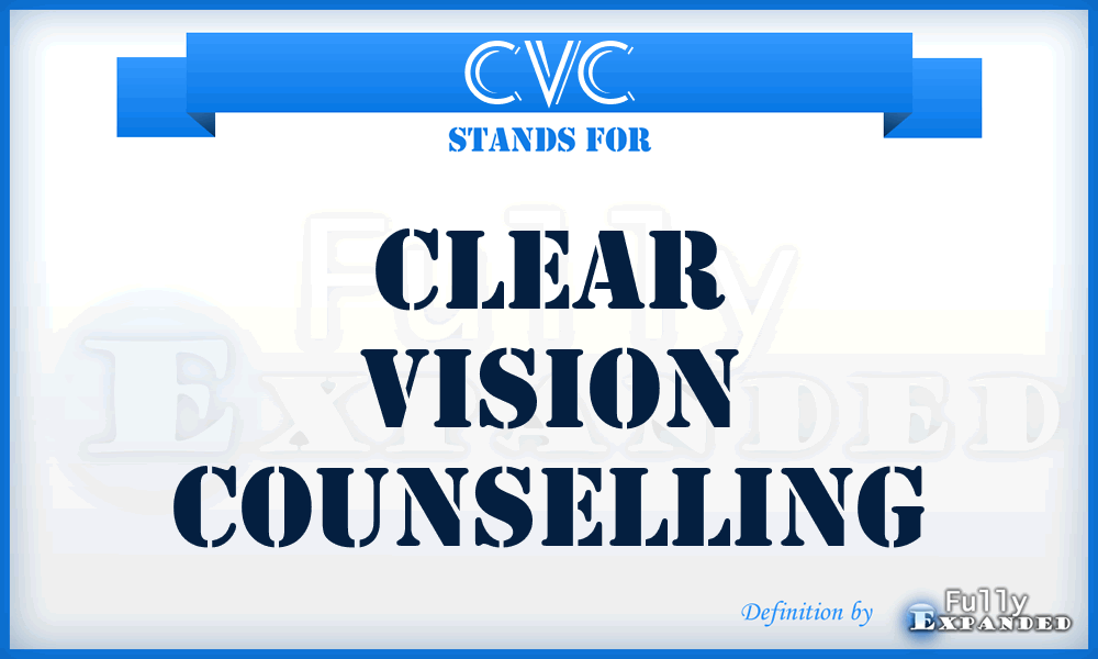 CVC - Clear Vision Counselling