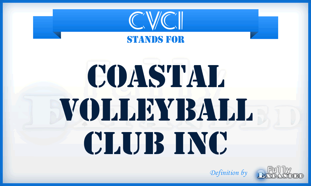 CVCI - Coastal Volleyball Club Inc