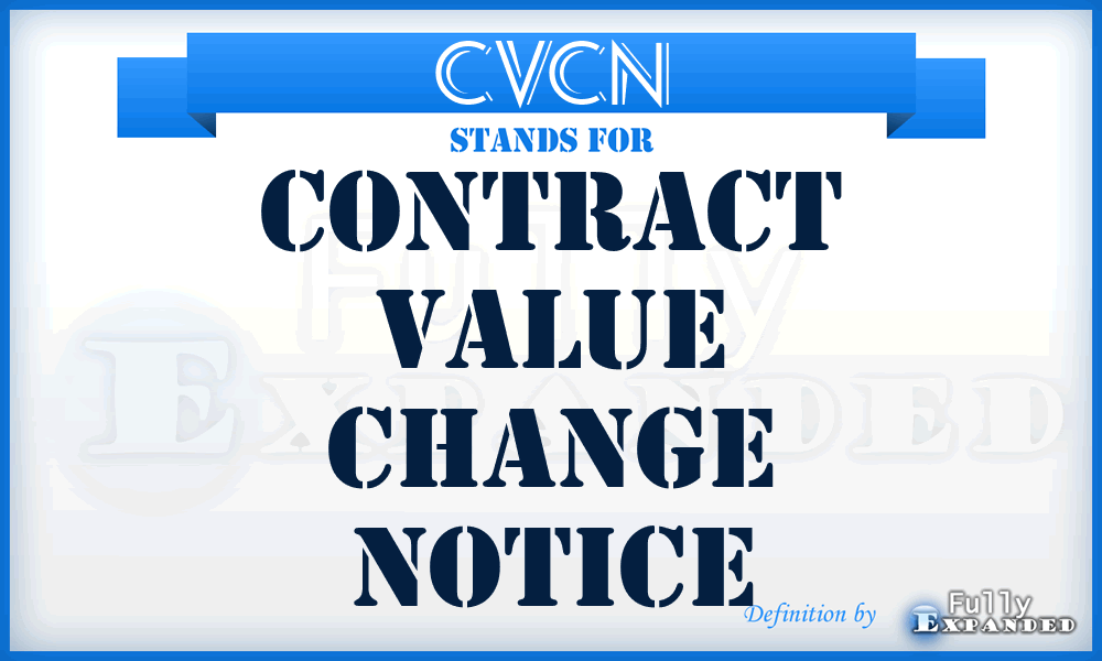CVCN - Contract Value Change Notice