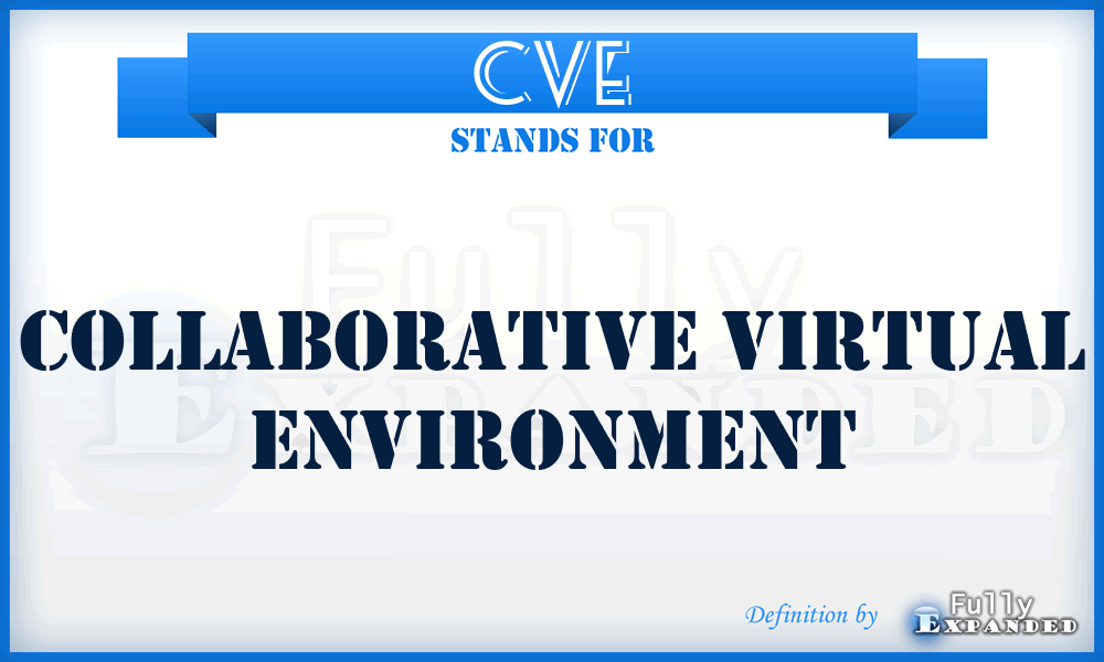 CVE - collaborative virtual environment