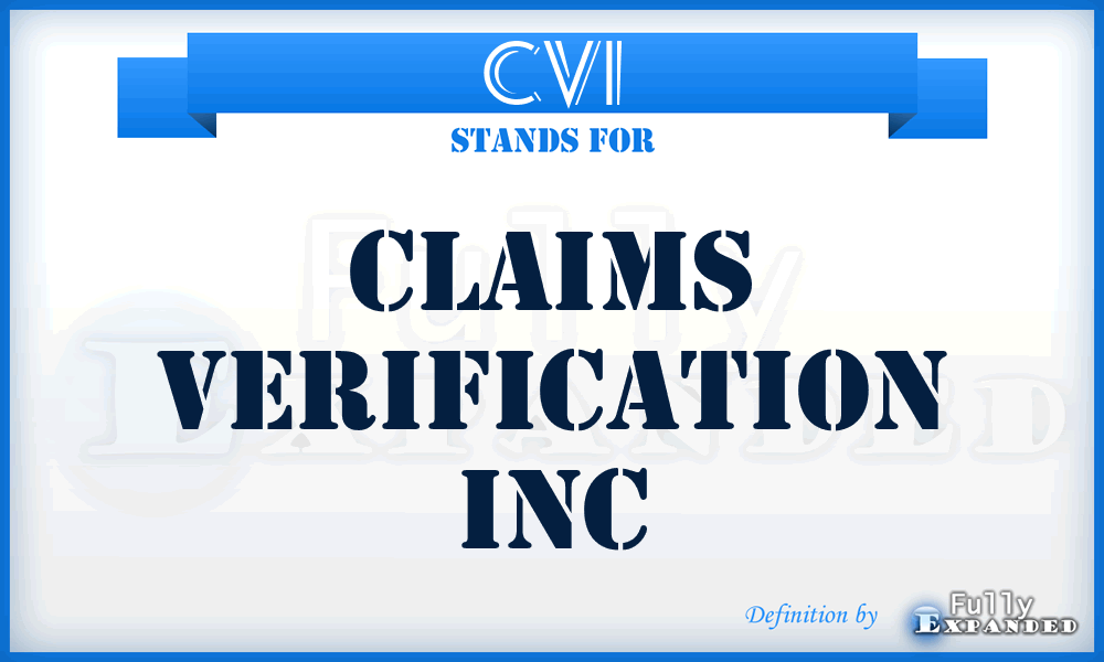 CVI - Claims Verification Inc