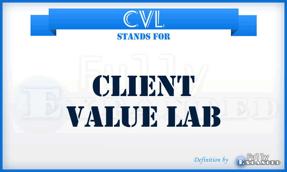 CVL - Client Value Lab