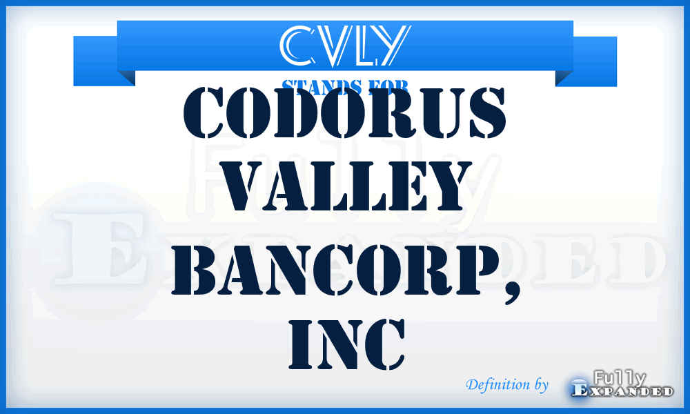 CVLY - Codorus Valley Bancorp, Inc