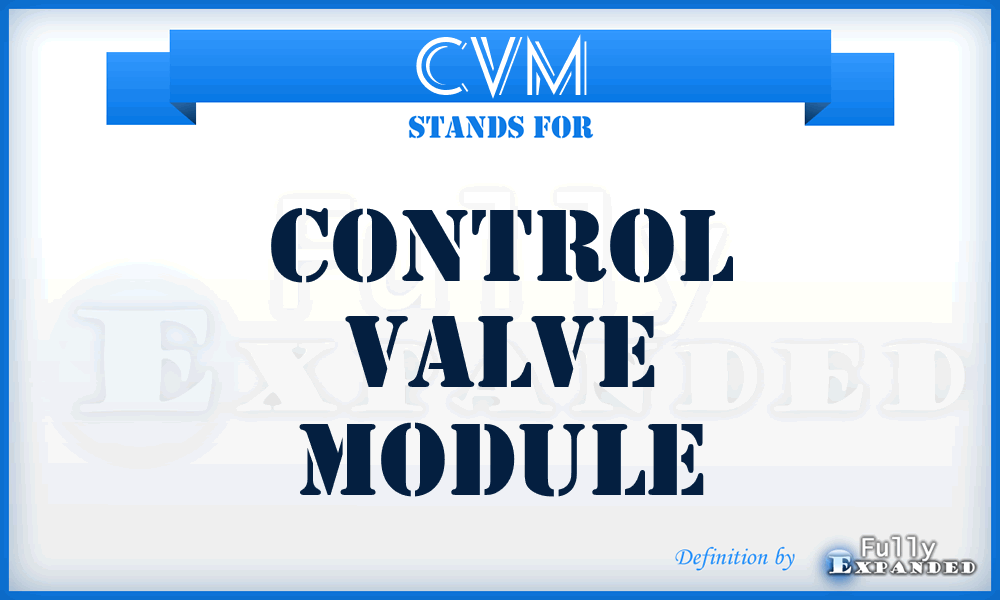 CVM - Control Valve Module