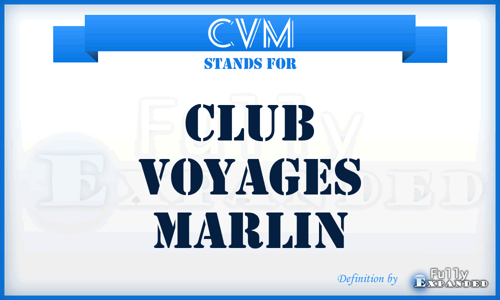 CVM - Club Voyages Marlin