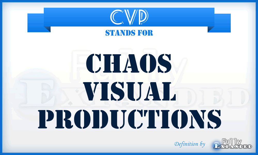 CVP - Chaos Visual Productions