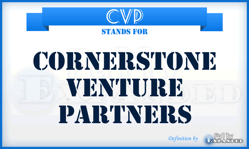 CVP - Cornerstone Venture Partners