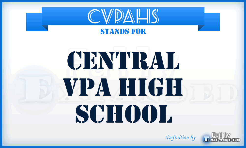 CVPAHS - Central VPA High School