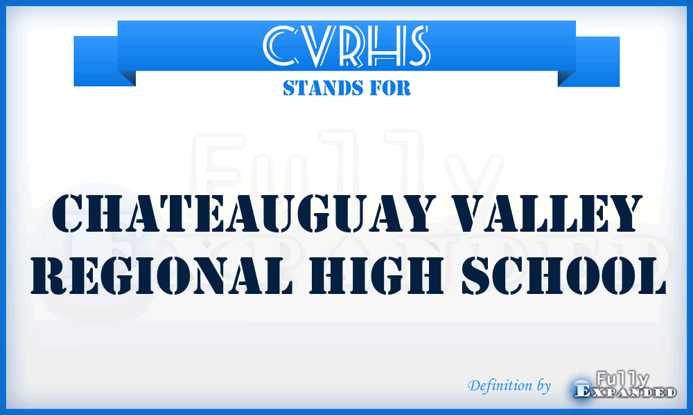 CVRHS - Chateauguay Valley Regional High School
