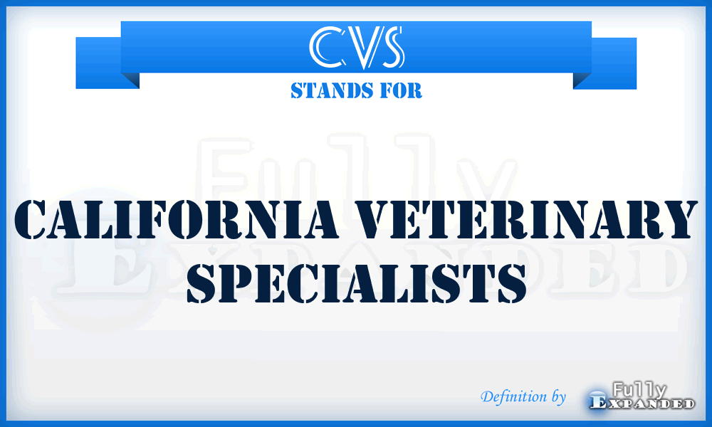 CVS - California Veterinary Specialists
