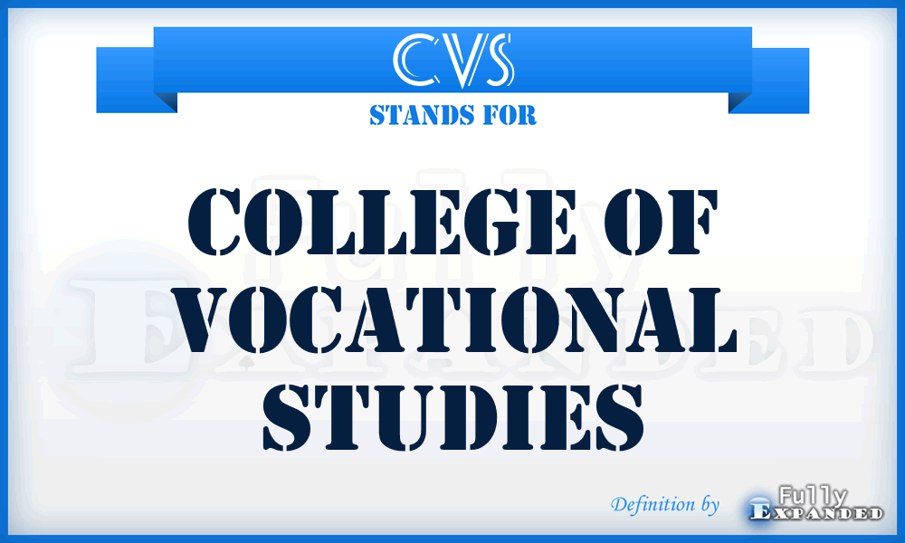 CVS - College of Vocational Studies
