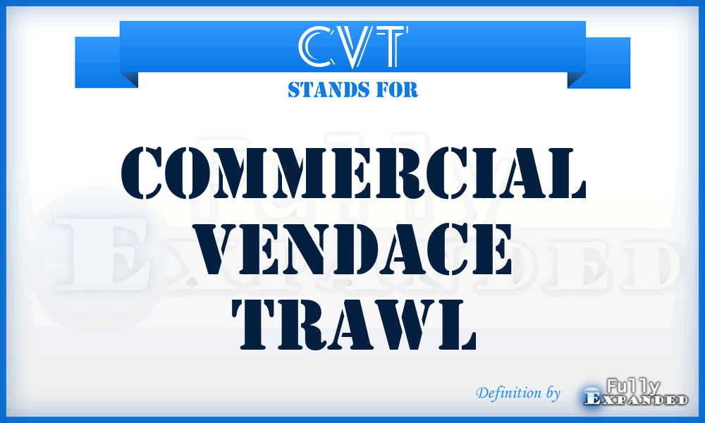 CVT - Commercial Vendace Trawl